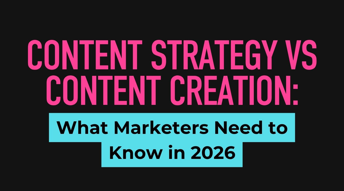 Content strategy and content creation planning for digital marketing in 2026