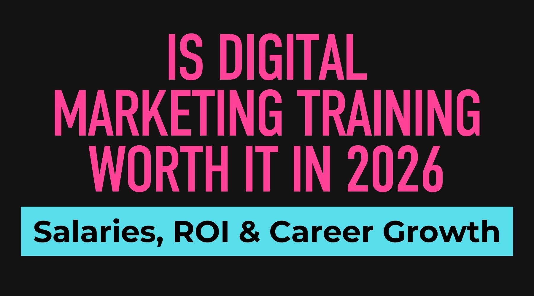 Digital marketing training career growth and salary potential in 2026