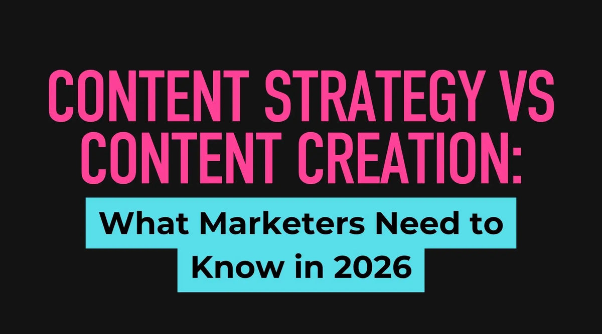 Content strategy and content creation planning for digital marketing in 2026