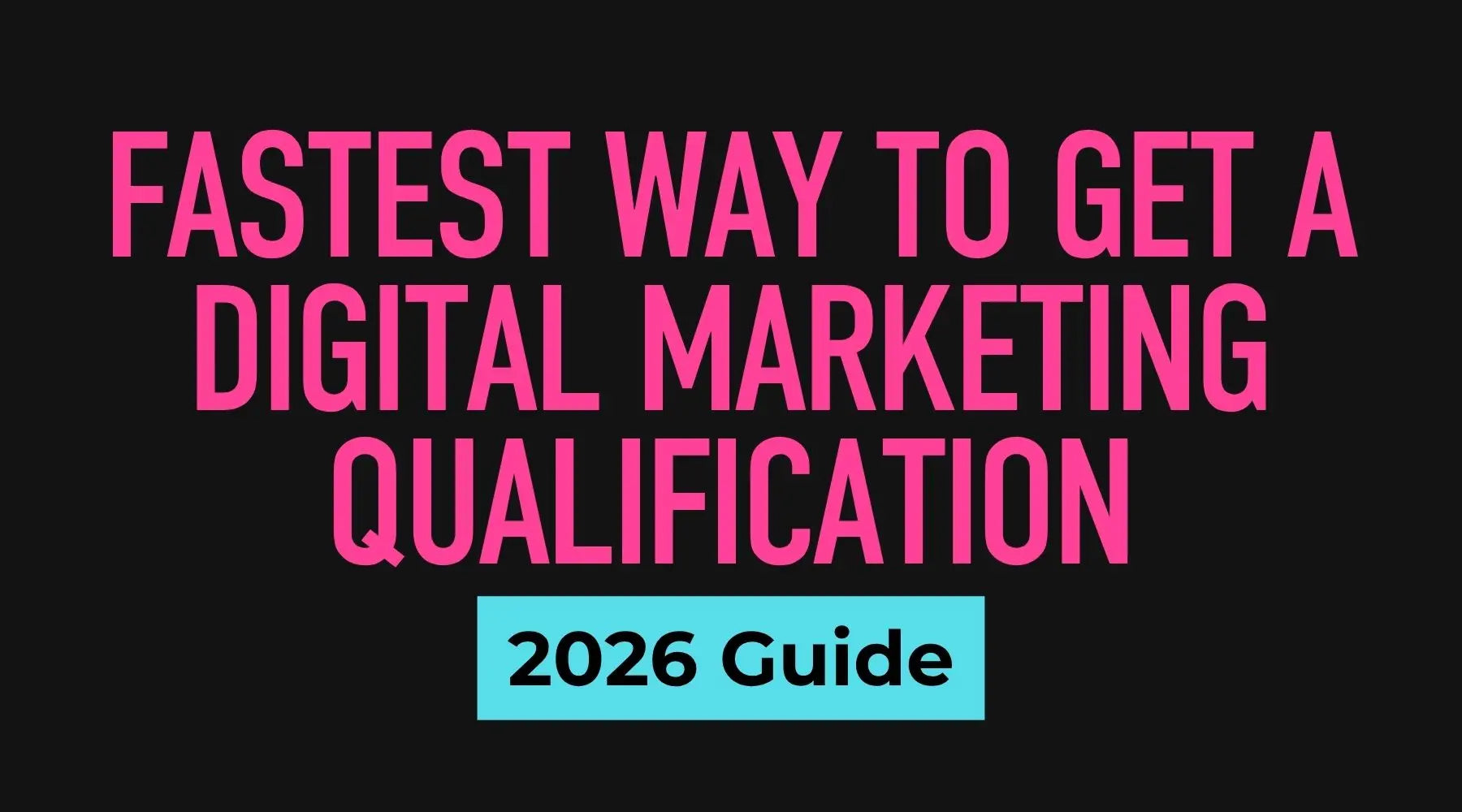 Accelerated digital marketing qualification timeline and structured study pathway